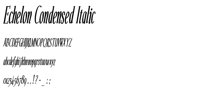 Echelon Condensed Italic font